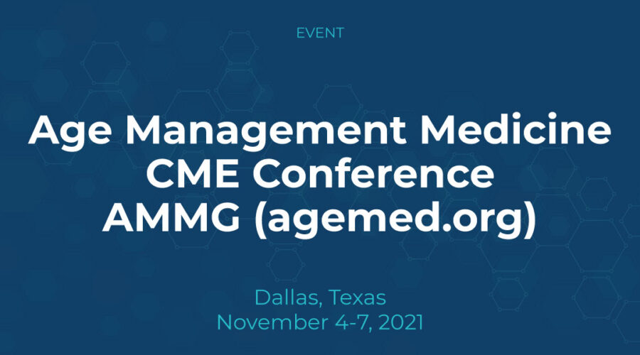 Age Management Medicine CME Conference